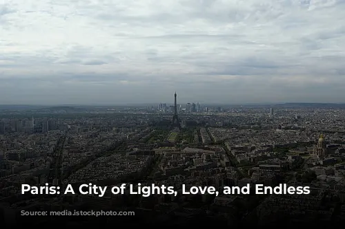 Paris: A City of Lights, Love, and Endless Adventures