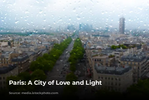 Paris: A City of Love and Light