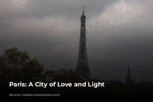 Paris: A City of Love and Light