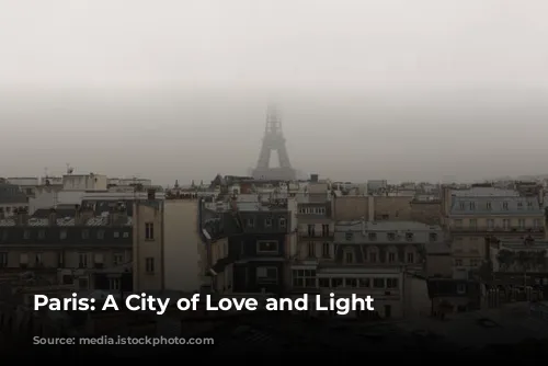 Paris: A City of Love and Light