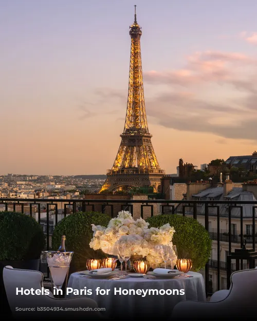 Hotels in Paris for Honeymoons