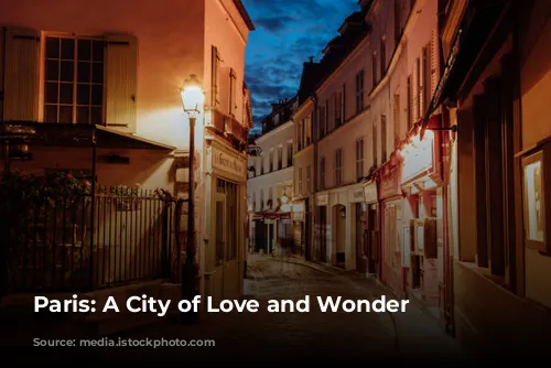 Paris: A City of Love and Wonder