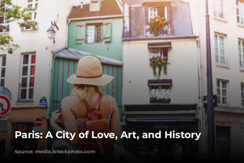 Paris: A City of Love, Art, and History