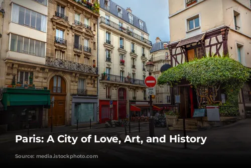 Paris: A City of Love, Art, and History