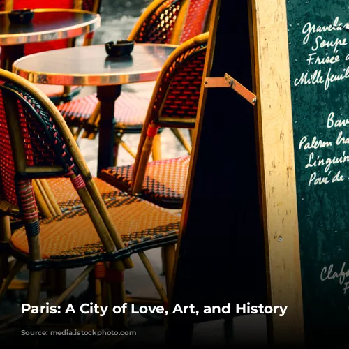 Paris: A City of Love, Art, and History