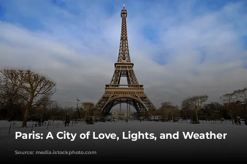 Paris: A City of Love, Lights, and Weather