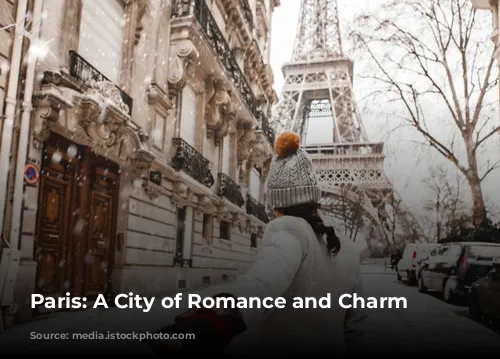 Paris: A City of Romance and Charm