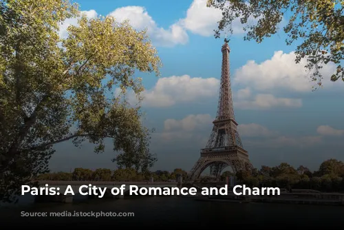 Paris: A City of Romance and Charm