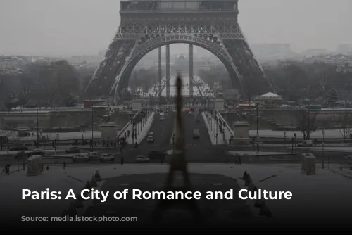 Paris: A City of Romance and Culture