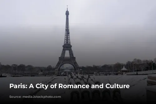 Paris: A City of Romance and Culture