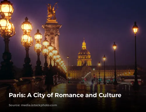 Paris: A City of Romance and Culture