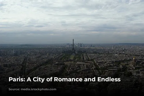 Paris: A City of Romance and Endless Charm