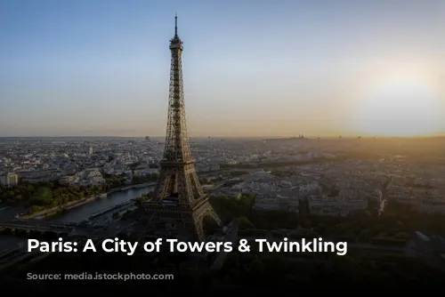 Paris: A City of Towers & Twinkling Lights