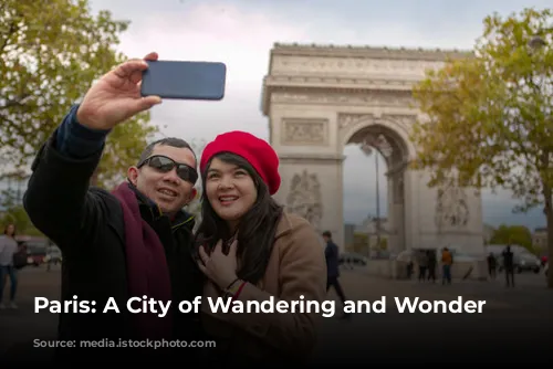 Paris: A City of Wandering and Wonder