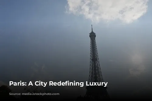 Paris: A City Redefining Luxury