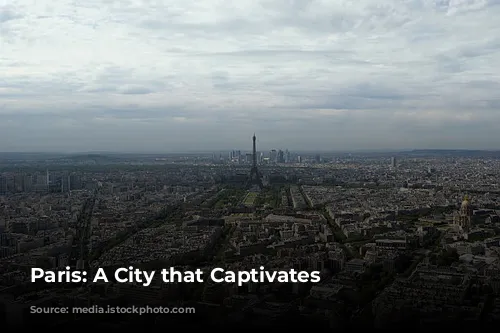 Paris: A City that Captivates