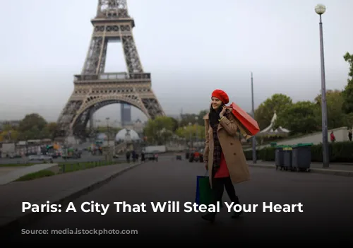 Paris: A City That Will Steal Your Heart