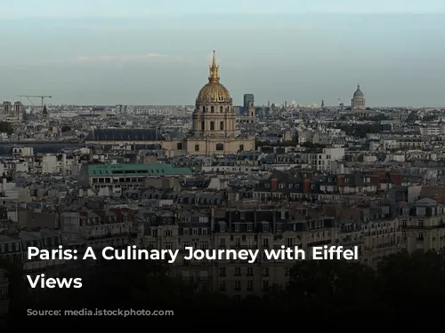 Paris: A Culinary Journey with Eiffel Tower Views