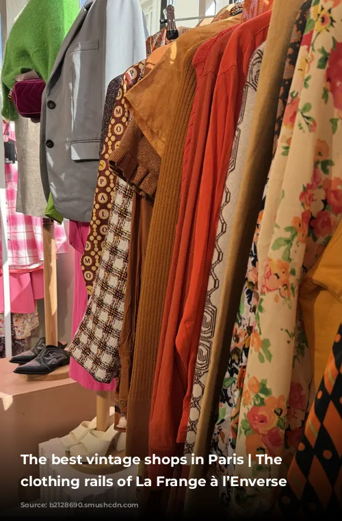 The best vintage shops in Paris | The colourful clothing rails of La Frange à l’Enverse