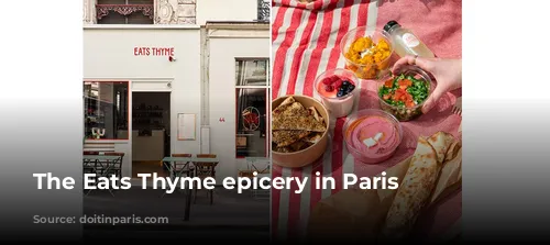 The Eats Thyme epicery in Paris