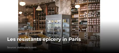 Les resistants epicery in Paris