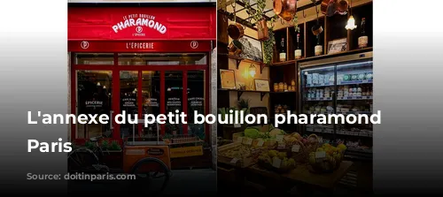 L'annexe du petit bouillon pharamond in Paris