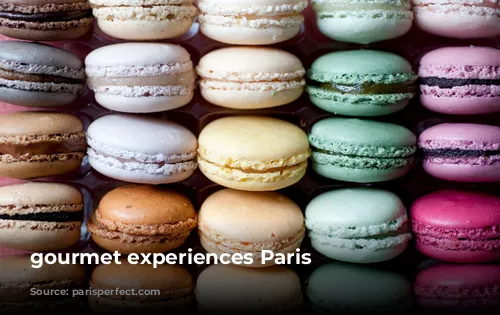 gourmet experiences Paris