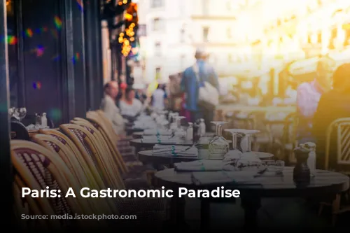 Paris: A Gastronomic Paradise