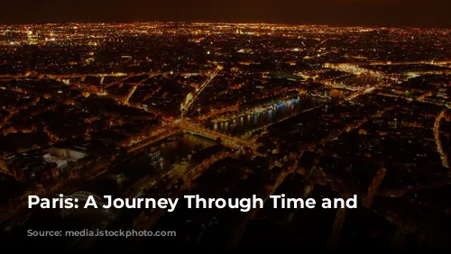 Paris: A Journey Through Time and Culture