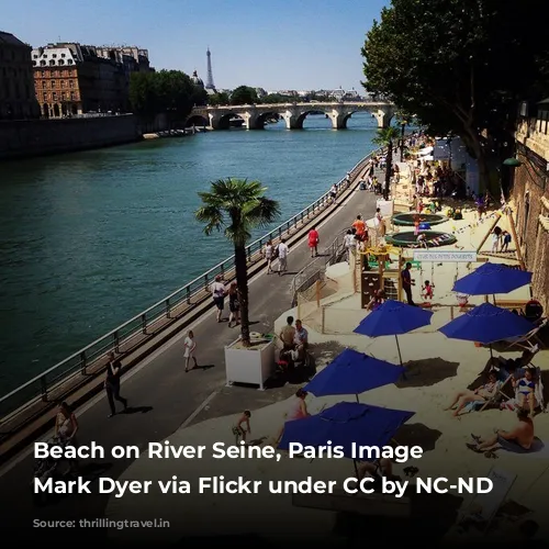 Beach on River Seine, Paris Image Credits: Mark Dyer via Flickr under CC by NC-ND 2.0