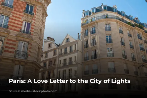 Paris: A Love Letter to the City of Lights