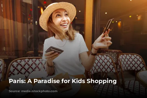 Paris: A Paradise for Kids Shopping 🛍️