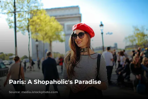 Paris: A Shopaholic's Paradise