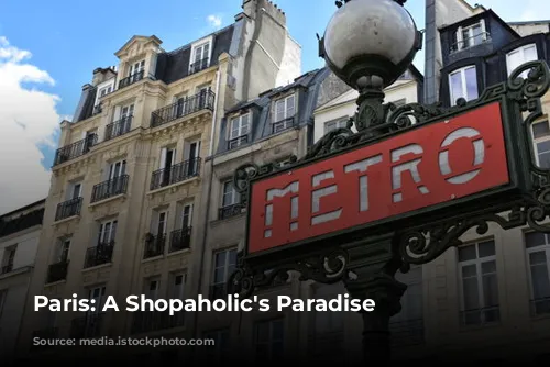 Paris: A Shopaholic's Paradise