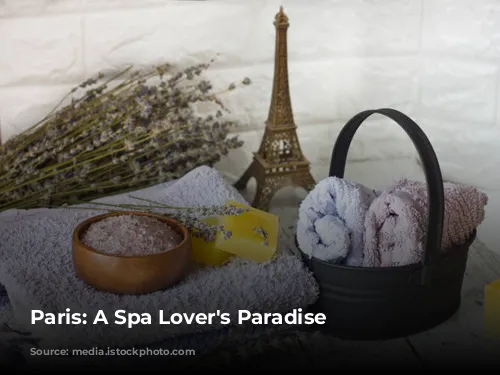 Paris: A Spa Lover's Paradise