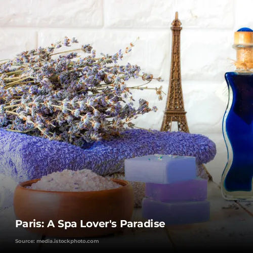 Paris: A Spa Lover's Paradise