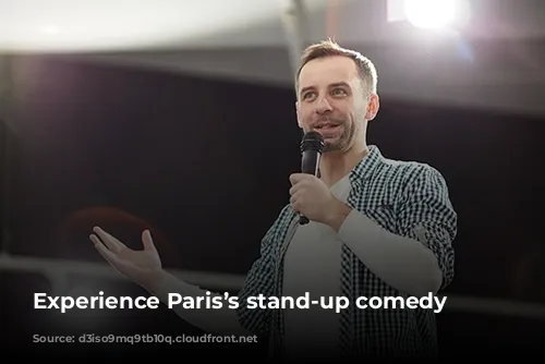 Experience Paris’s stand-up comedy