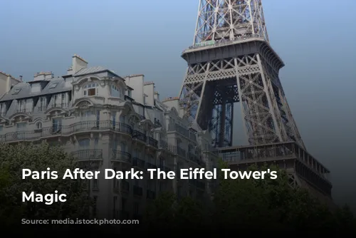 Paris After Dark: The Eiffel Tower's Nighttime Magic