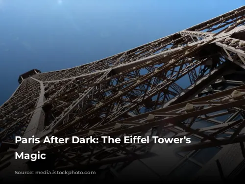 Paris After Dark: The Eiffel Tower's Nighttime Magic