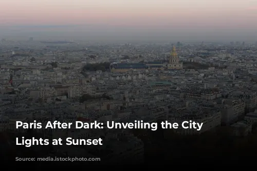 Paris After Dark: Unveiling the City of Lights at Sunset