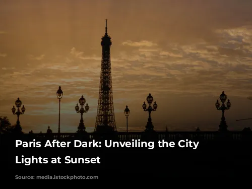 Paris After Dark: Unveiling the City of Lights at Sunset