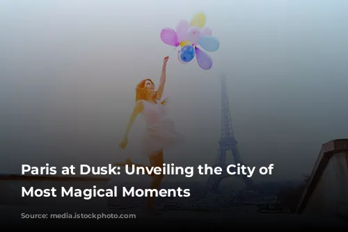 Paris at Dusk: Unveiling the City of Lights' Most Magical Moments