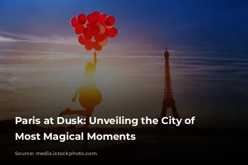 Paris at Dusk: Unveiling the City of Lights' Most Magical Moments