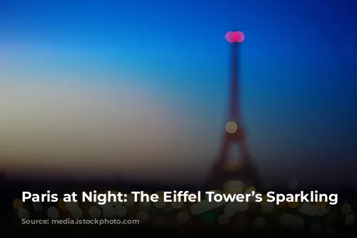 Paris at Night: The Eiffel Tower’s Sparkling Secret