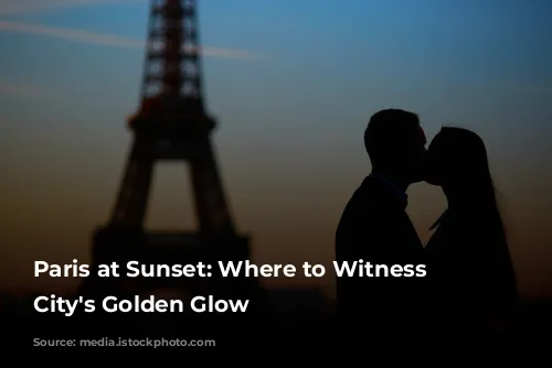 Paris at Sunset: Where to Witness the City's Golden Glow