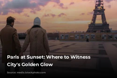 Paris at Sunset: Where to Witness the City's Golden Glow