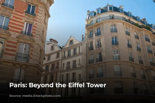 Paris: Beyond the Eiffel Tower