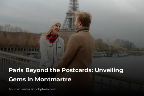 Paris Beyond the Postcards: Unveiling Hidden Gems in Montmartre