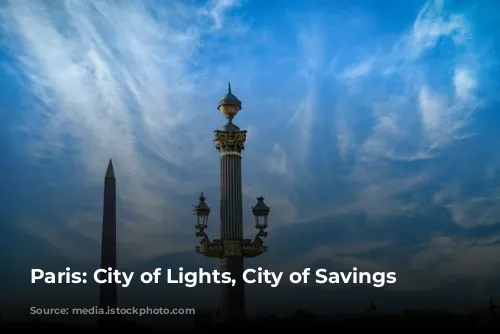 Paris: City of Lights, City of Savings