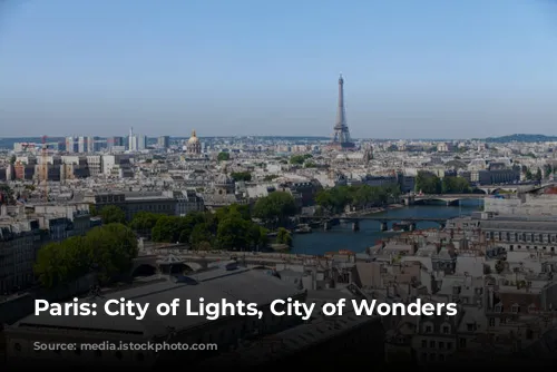 Paris: City of Lights, City of Wonders